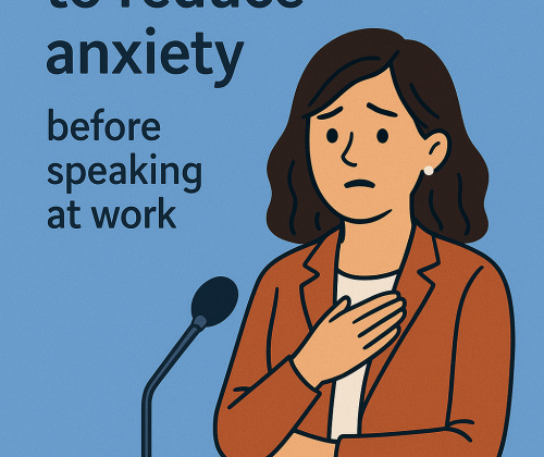 reduce anxiety before speaking at work